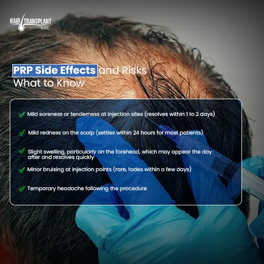 PRP hair treatment side effects including mild soreness, redness, swelling and temporary headache